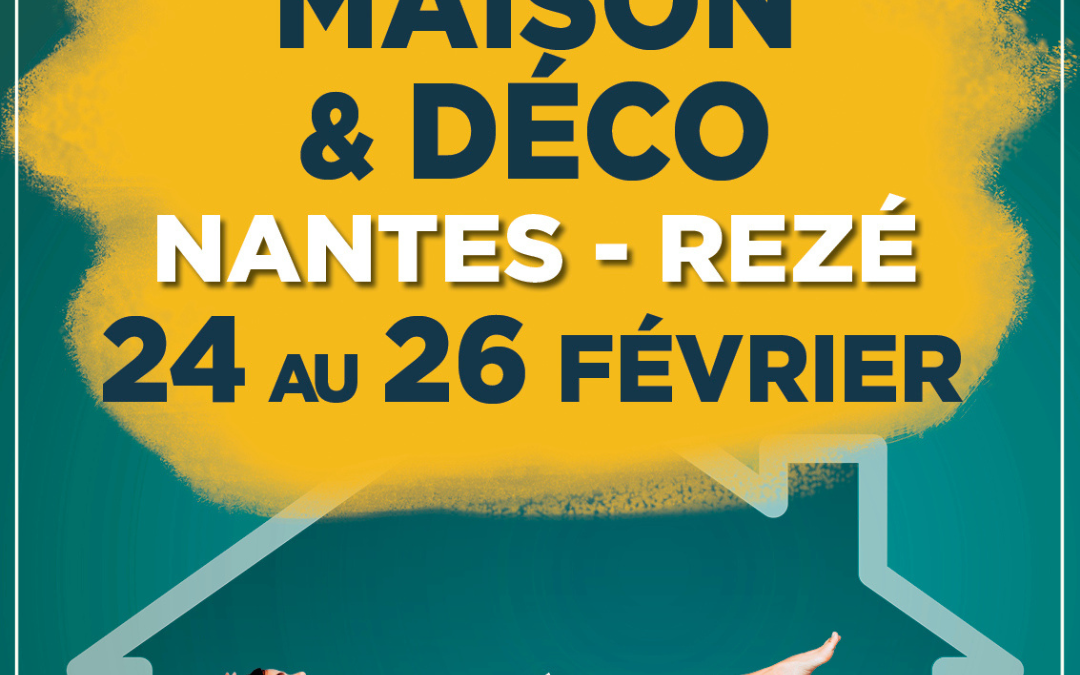 Salon Maison & Déco Février 2023